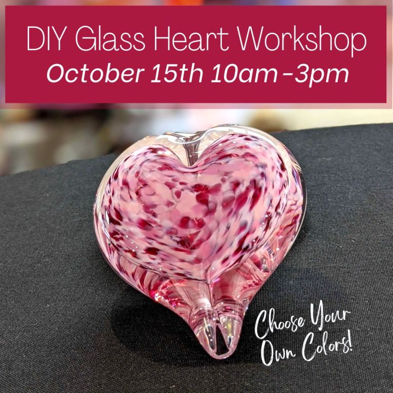 DIY Glass Heart Workshop October 15th