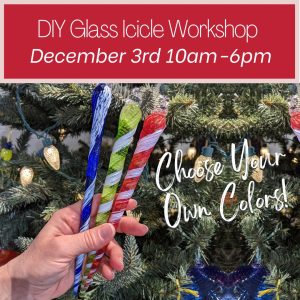 DIY Glass Icicle Workshop December 3rd