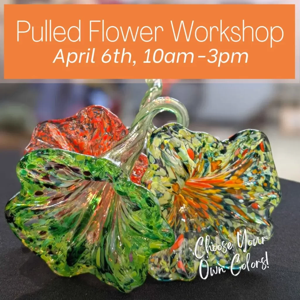 DIY Pulled Glass Flower Workshop