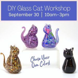 Sept 30 DIY Glass Cat Workshop